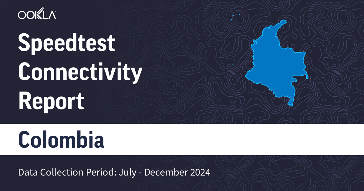 Colombia - Share Connectivity Report