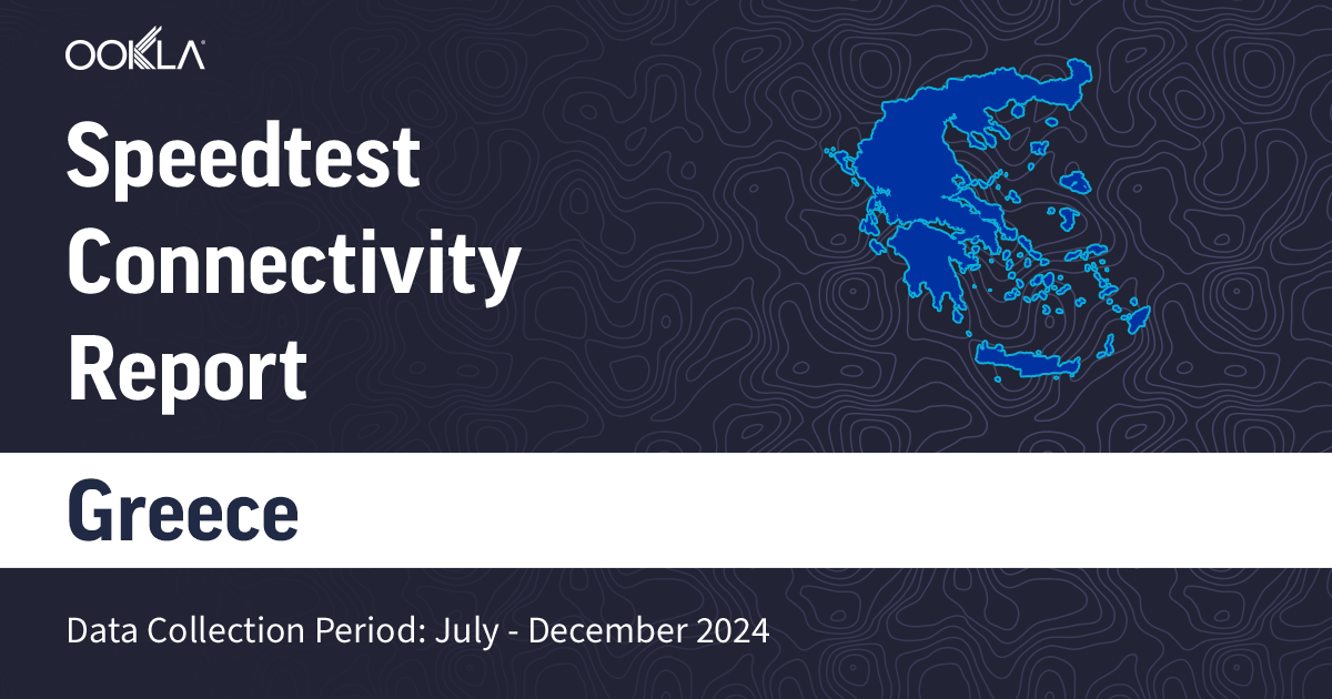 Greece - Connectivity Report