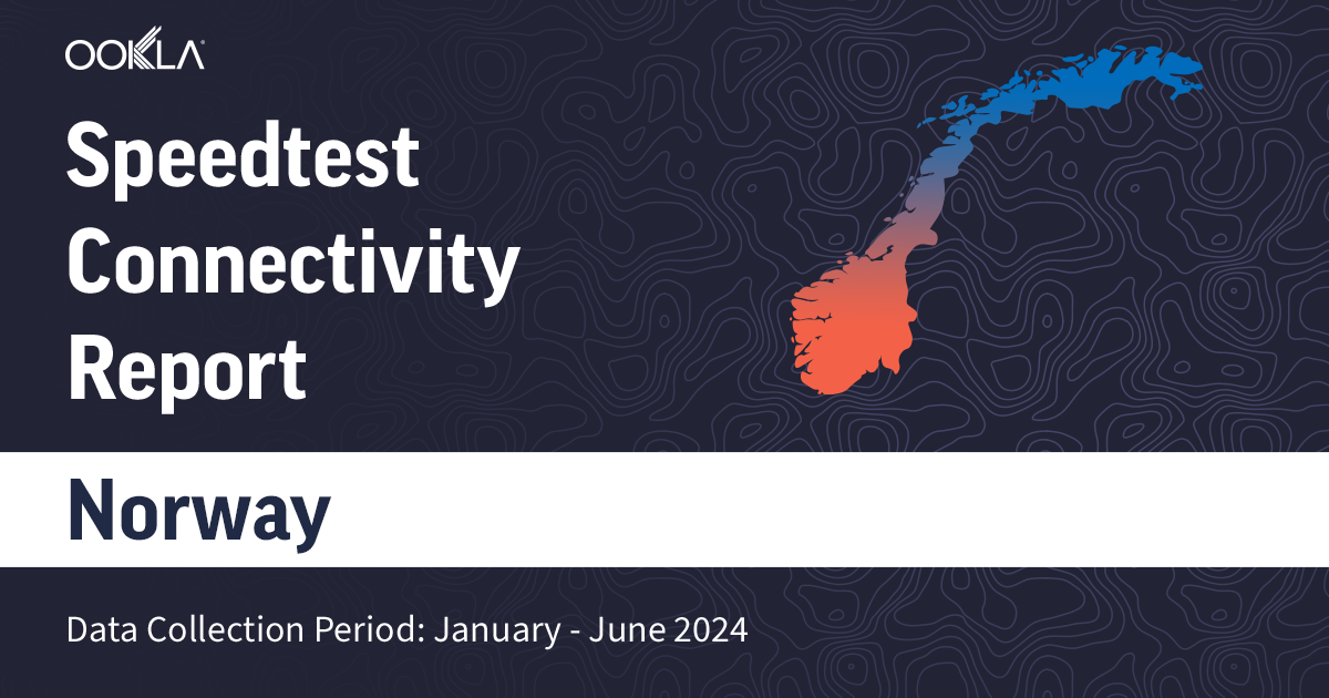 norway speedtest connectivity report