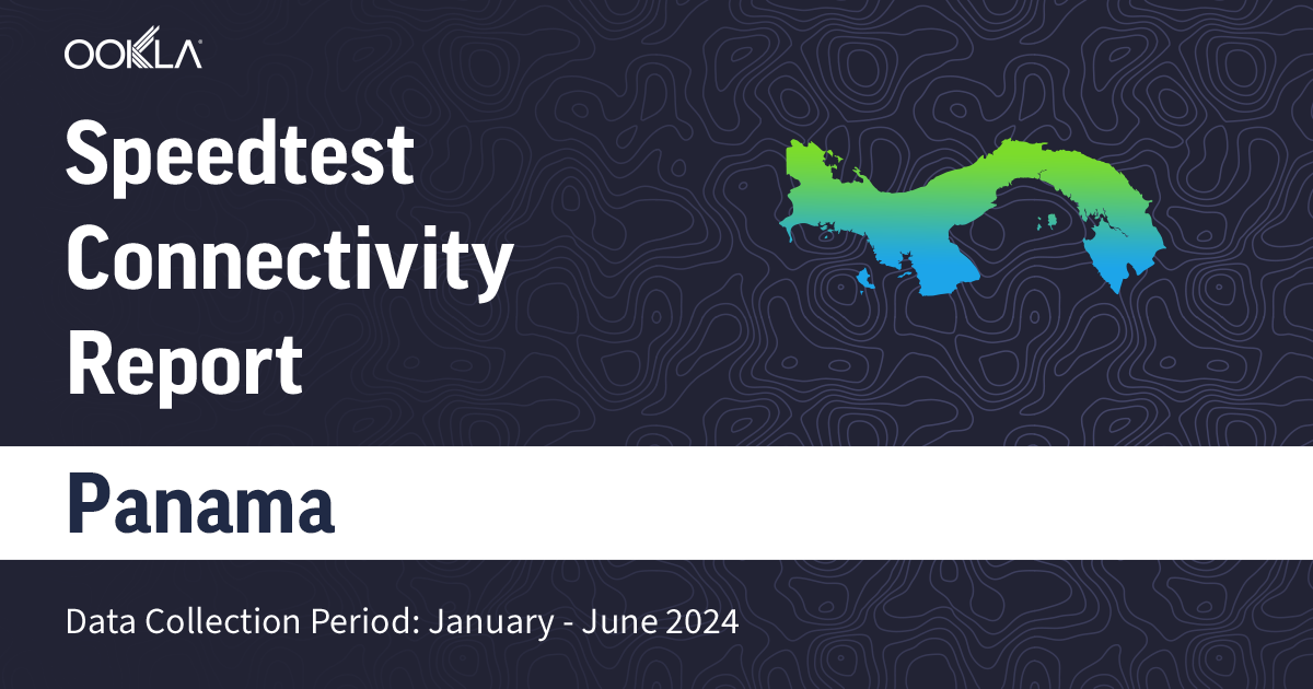 Ookla - Panama-Share Connectivity Report