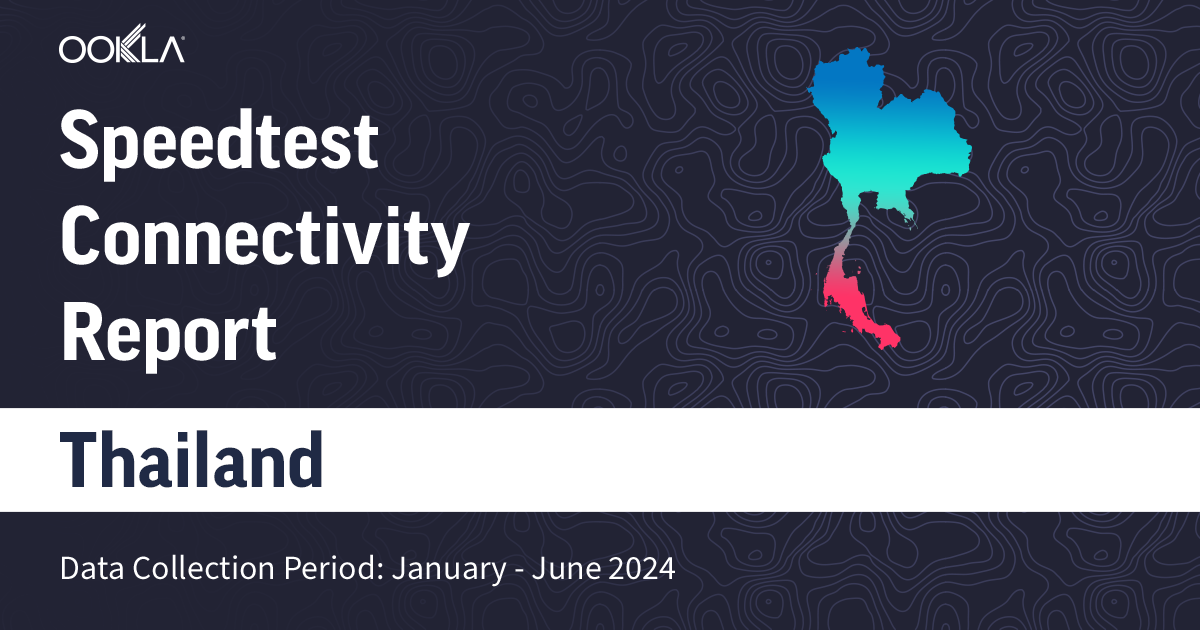 Thailand-Share Connectivity Report
